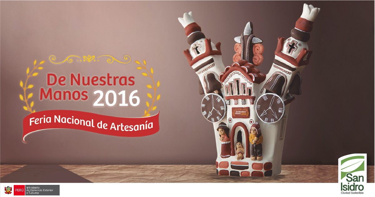 Feria Nacional de Artesanía: "De Nuestras Manos 2016"