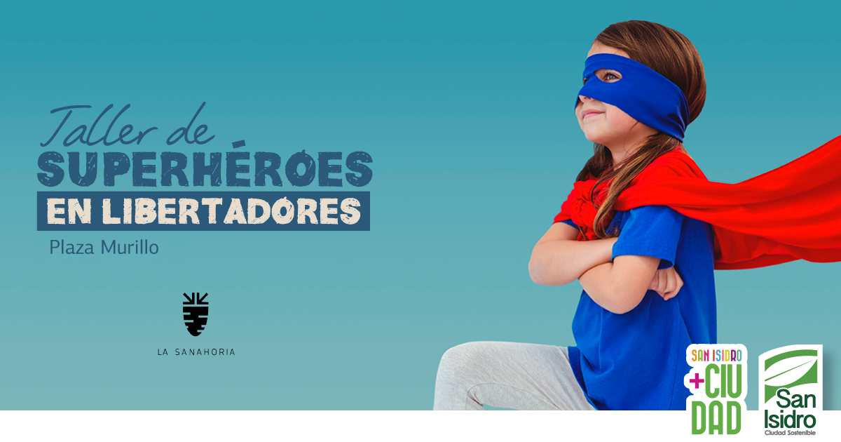 Taller infantil de Superhéroes en Libertadores