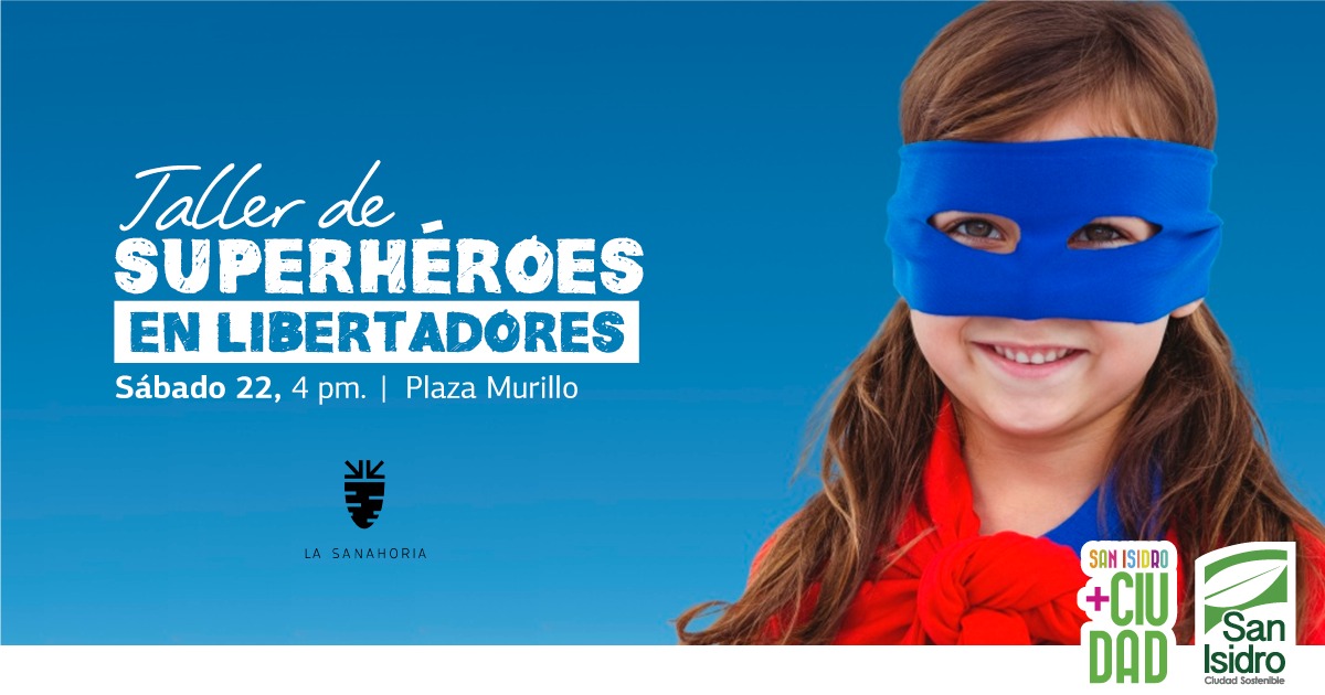 Taller infantil de Superhéroes en Libertadores