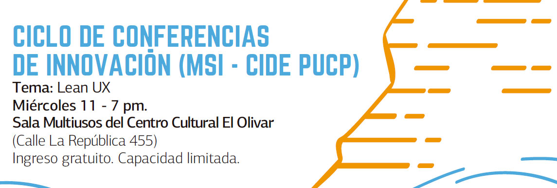 Ciclo de conferencias de Innovación (MSI - CIDE PUCP)
