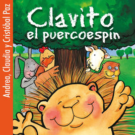 Narración Musicalizada: Clavito el puercoespín